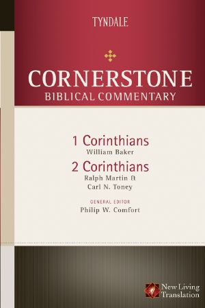 [Cornerstone Biblical Commentary 01] • 1-2 Corinthians